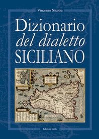 Dizionario del dialetto siciliano - Librerie.coop