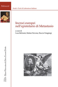 Incroci europei nell'epistolario di Metastasio - Librerie.coop
