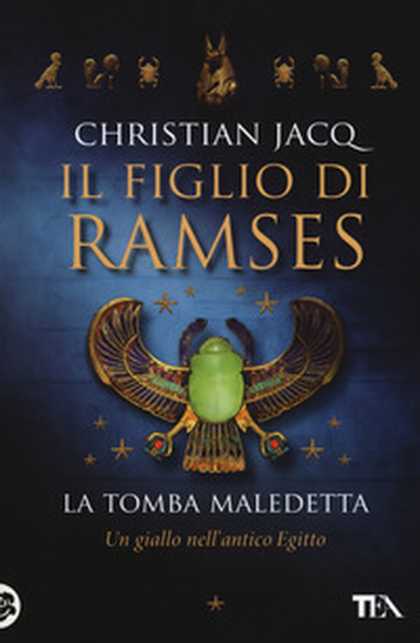 La tomba maledetta. Il figlio di Ramses - Librerie.coop La tomba maledetta. Il figlio di Ramses - Librerie.coop
