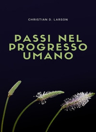 Passi nel progresso umano - Librerie.coop