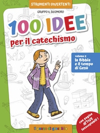 100 idee per il catechismo - Librerie.coop 100 idee per il catechismo - Librerie.coop