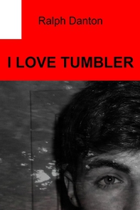 I LOVE TUMBLER - Librerie.coop