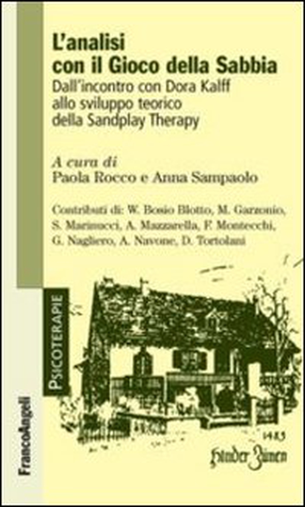 L'analisi con il gioco della sabbia. Dall'incontro con Dora Kalff allo sviluppo teorico della sandplay therapy - Librerie.coop L'analisi con il gioco della sabbia. Dall'incontro con Dora Kalff allo sviluppo teorico della sandplay therapy - Librerie.coop