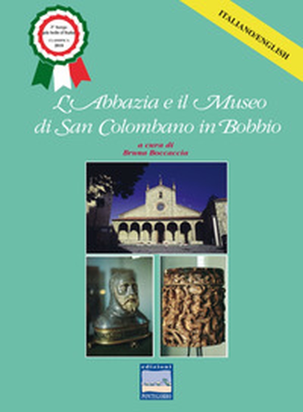 L'abbazia e il museo di San Colombano in Bobbio. Ediz. italiana e inglese - Librerie.coop L'abbazia e il museo di San Colombano in Bobbio. Ediz. italiana e inglese - Librerie.coop