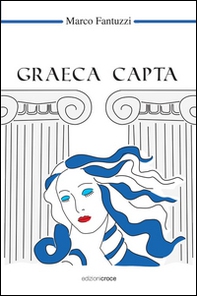 Graeca capta - Librerie.coop Graeca capta - Librerie.coop