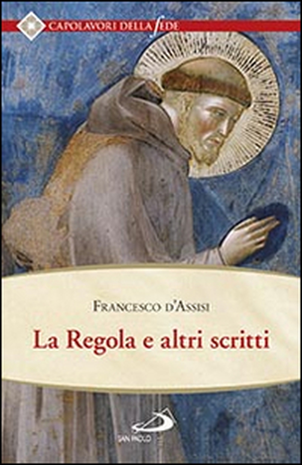 La regola e altri scritti - Librerie.coop La regola e altri scritti - Librerie.coop