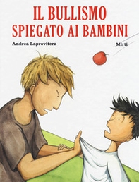 Il bullismo spiegato ai bambini - Librerie.coop
