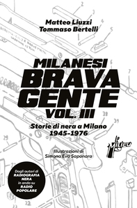 Milanesi brava gente vol. III - Librerie.coop