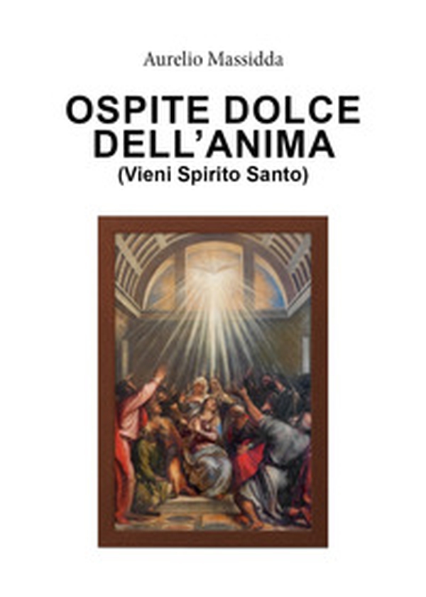Ospite dolce dell'anima - Librerie.coop Ospite dolce dell'anima - Librerie.coop