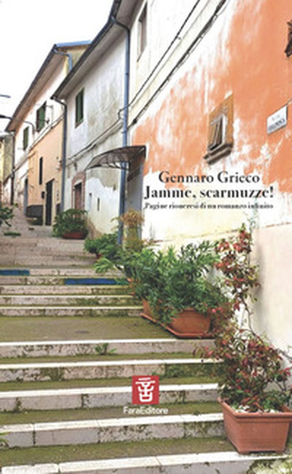 Jamme, scarmuzze! Pagine rioneresi di un romanzo infinito - Librerie.coop