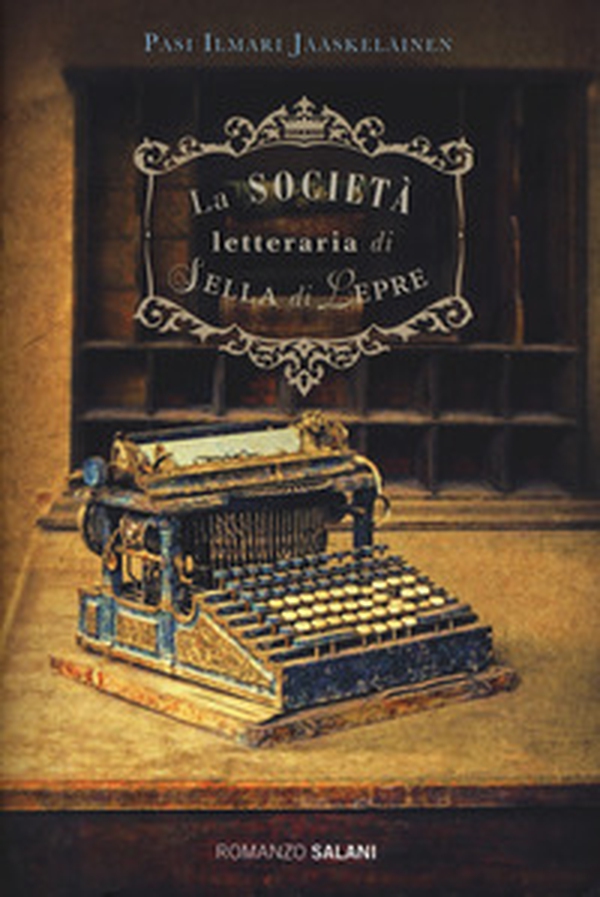 La società letteraria di Sella di Lepre - Librerie.coop La società letteraria di Sella di Lepre - Librerie.coop