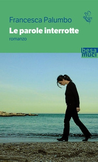 Le parole interrotte - Librerie.coop