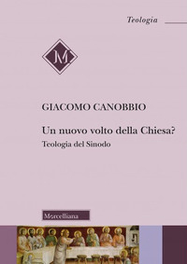 Un nuovo volto della Chiesa? Teologia del Sinodo - Librerie.coop Un nuovo volto della Chiesa? Teologia del Sinodo - Librerie.coop