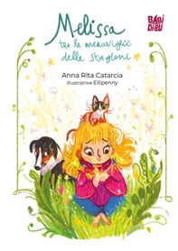 Melissa tra le meraviglie delle stagioni - Librerie.coop