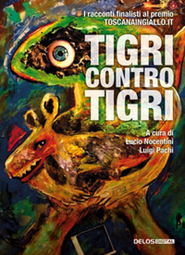 Tigri contro tigri - Librerie.coop Tigri contro tigri - Librerie.coop