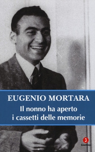 Il nonno ha aperto i cassetti delle memorie - Librerie.coop
