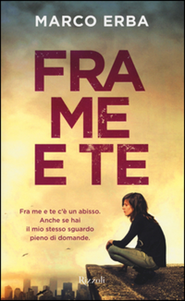 Fra me e te - Librerie.coop Fra me e te - Librerie.coop