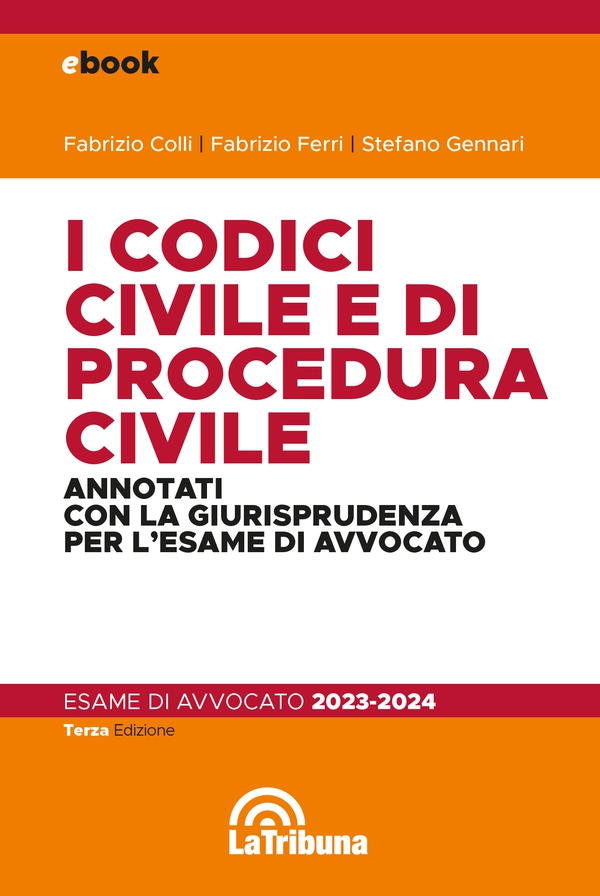 I codici civile e di procedura civile per l'esame di avvocato 2023-2024 - Librerie.coop I codici civile e di procedura civile per l'esame di avvocato 2023-2024 - Librerie.coop