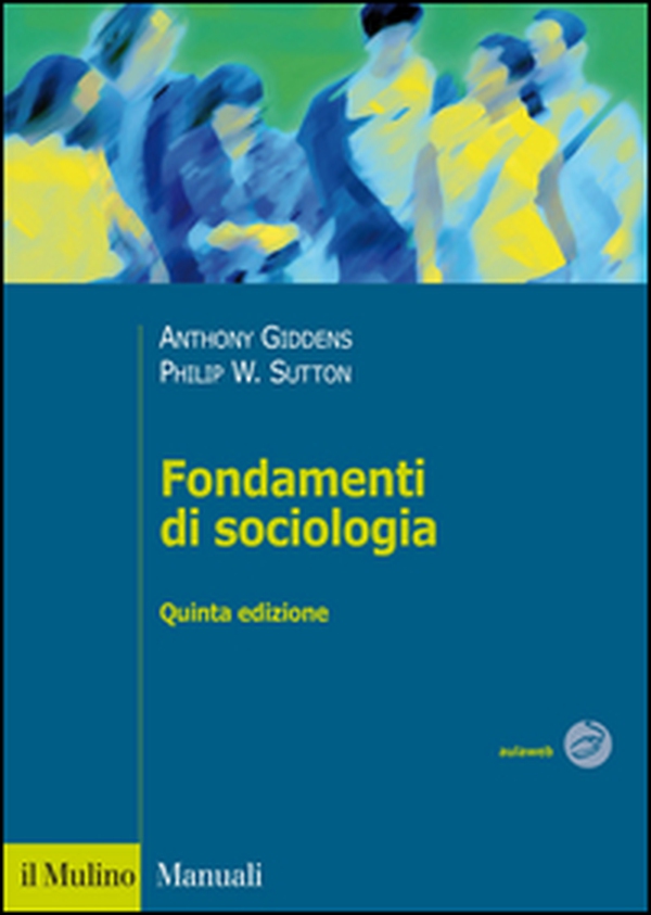 Fondamenti di sociologia - Librerie.coop Fondamenti di sociologia - Librerie.coop
