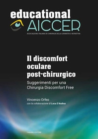 Il discomfort oculare post-chirurgico. Suggerimenti per una chirurgia Discomfort Free - Librerie.coop