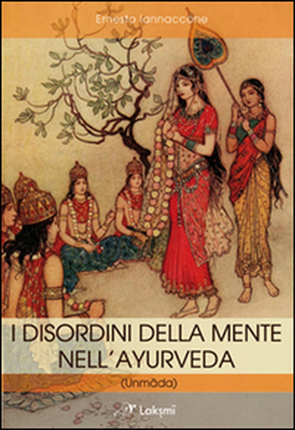 I disordini della mente nell'ayurveda Unmada - Librerie.coop I disordini della mente nell'ayurveda Unmada - Librerie.coop