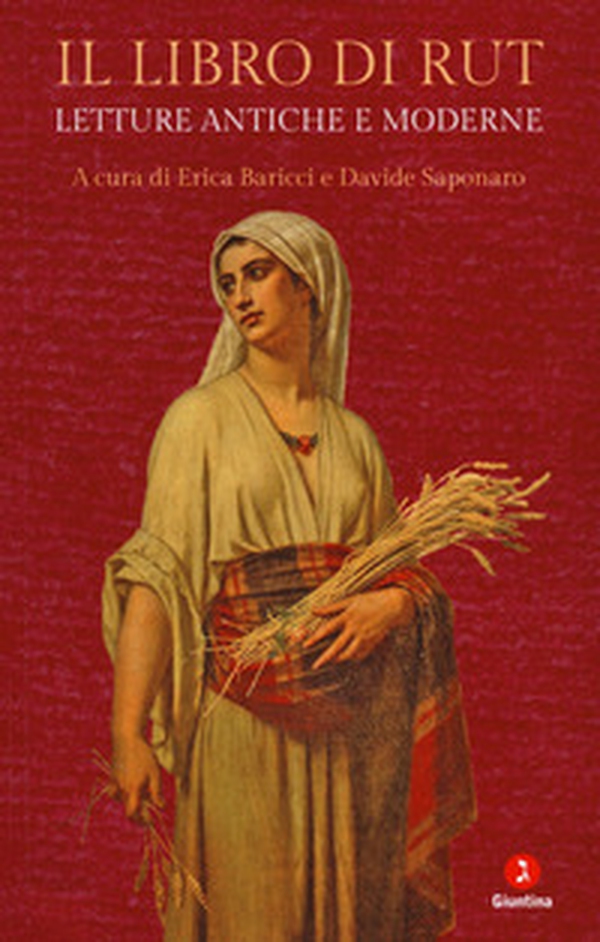 Il libro di Rut. Letture antiche e moderne - Librerie.coop