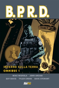 Inferno sulla Terra. B.P.R.D. omnibus - Vol. 1 - Librerie.coop Inferno sulla Terra. B.P.R.D. omnibus - Vol. 1 - Librerie.coop