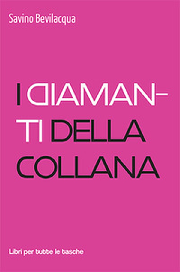 I diamanti della collana - Librerie.coop I diamanti della collana - Librerie.coop