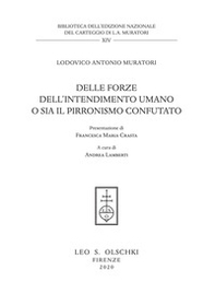 Delle forze dell'intendimento umano o sia il pirronismo confutato - Librerie.coop