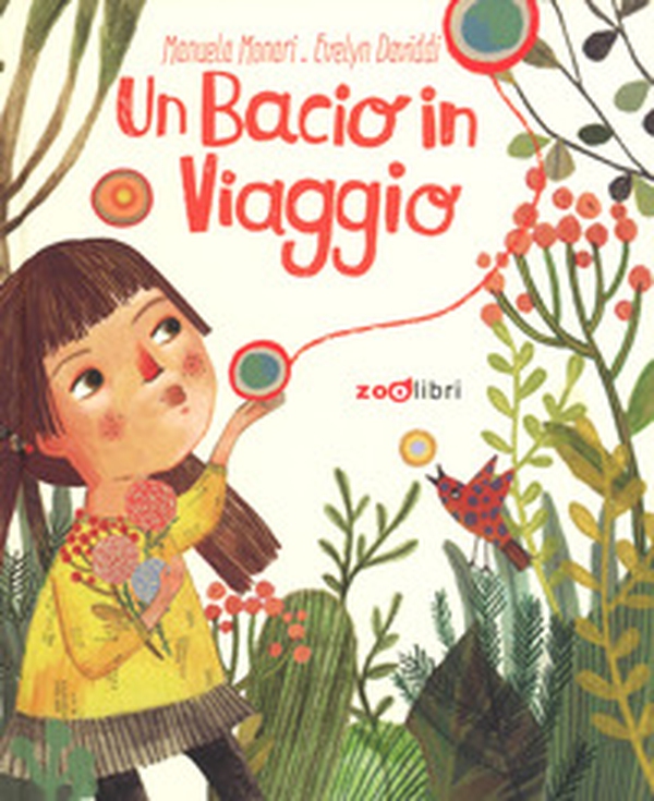 Un bacio un viaggio - Librerie.coop Un bacio un viaggio - Librerie.coop