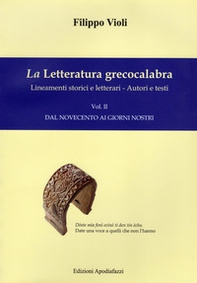 La letteratura grecocalabra. Lineamenti storici e letterari. Autori e testi. Testo greco a fronte - Librerie.coop