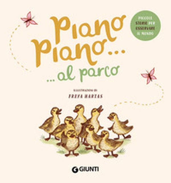 Piano piano... al parco - Librerie.coop Piano piano... al parco - Librerie.coop