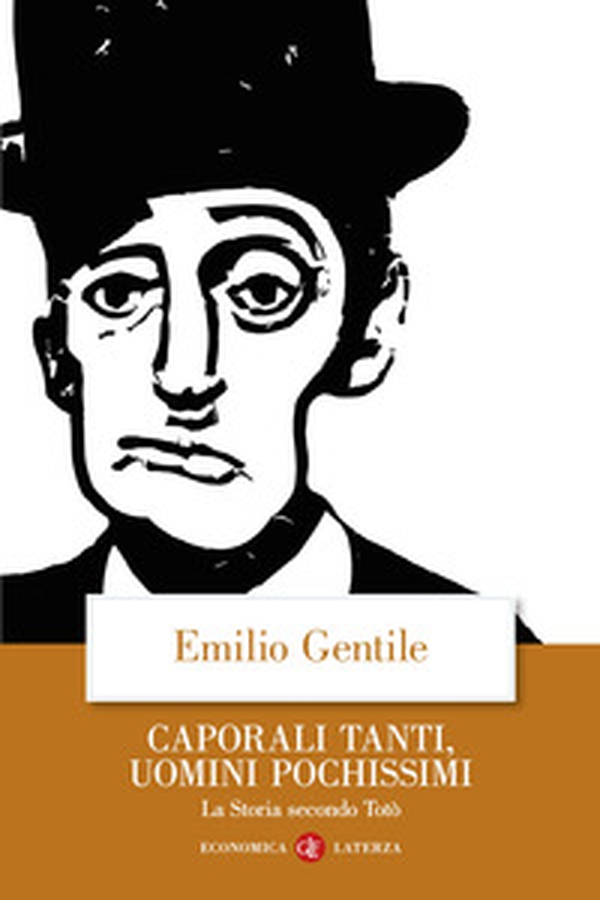 Caporali tanti, uomini pochissimi. La storia secondo Totò - Librerie.coop Caporali tanti, uomini pochissimi. La storia secondo Totò - Librerie.coop