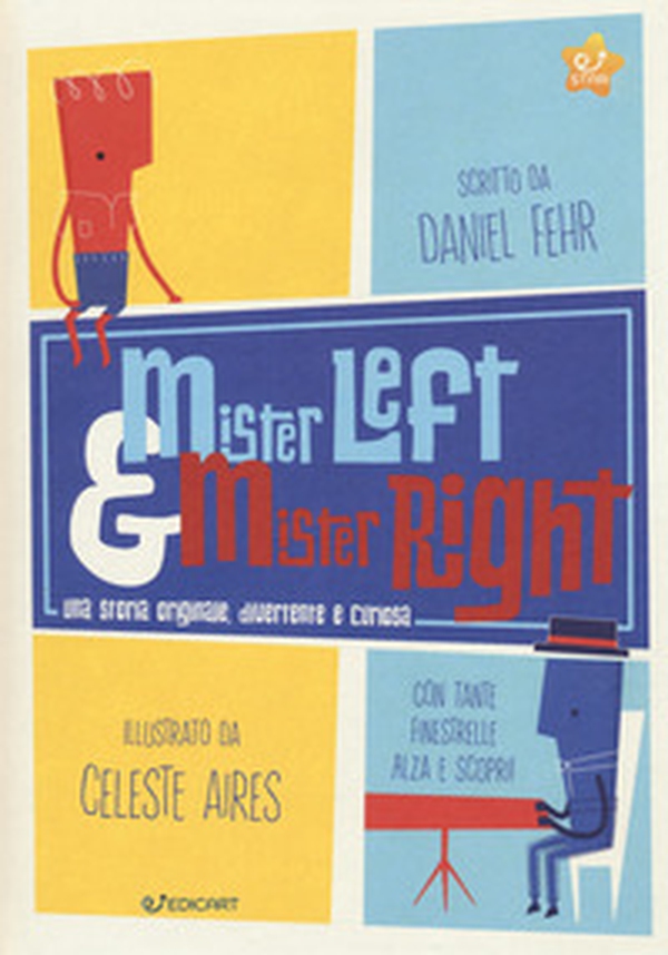 Mister Left & Mister Right - Librerie.coop Mister Left & Mister Right - Librerie.coop