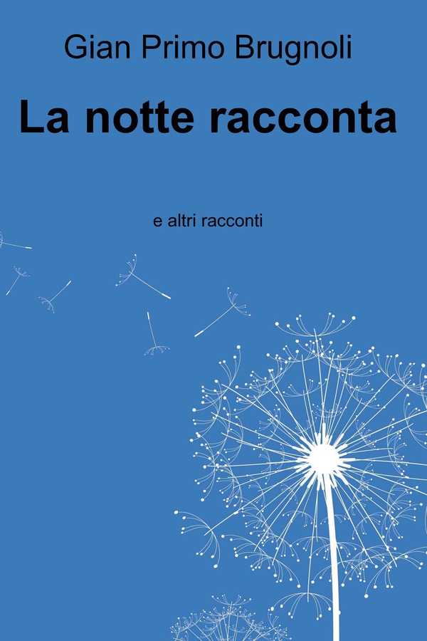 La notte racconta - Librerie.coop La notte racconta - Librerie.coop