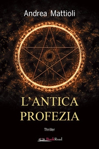 L'antica profezia - Librerie.coop