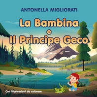 La bambina e il principe geco - Librerie.coop La bambina e il principe geco - Librerie.coop