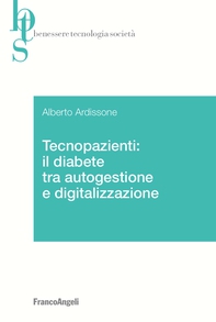 Tecnopazienti: il diabete tra autogestione e digitalizzazione - Librerie.coop Tecnopazienti: il diabete tra autogestione e digitalizzazione - Librerie.coop