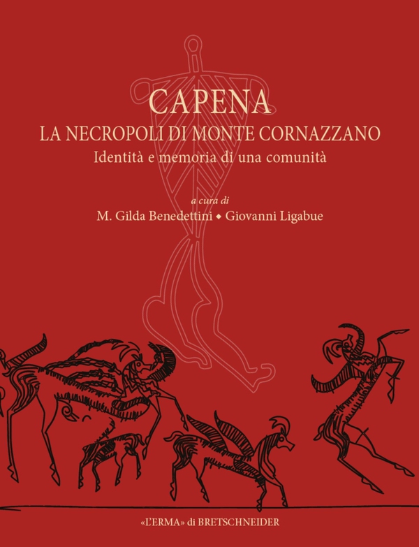 Capena. La necropoli di Monte Cornazzano - Librerie.coop