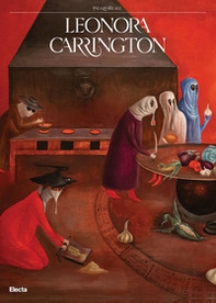 Leonora Carrington. Ediz. italiana - Librerie.coop