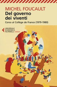 Del governo dei viventi. Corso al Collège de France (1979-1980) - Librerie.coop Del governo dei viventi. Corso al Collège de France (1979-1980) - Librerie.coop