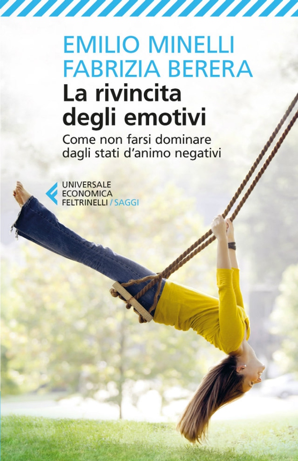 La rivincita degli emotivi - Librerie.coop La rivincita degli emotivi - Librerie.coop