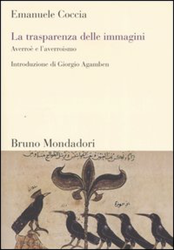 La trasparenza delle immagini. Averroè e l'averroismo - Librerie.coop La trasparenza delle immagini. Averroè e l'averroismo - Librerie.coop