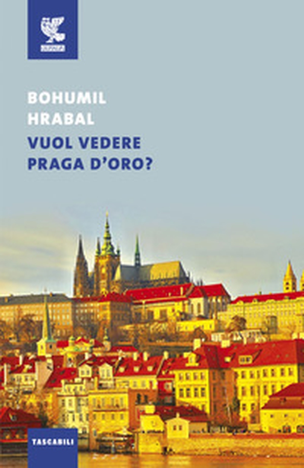 Vuol vedere Praga d'oro? - Librerie.coop Vuol vedere Praga d'oro? - Librerie.coop
