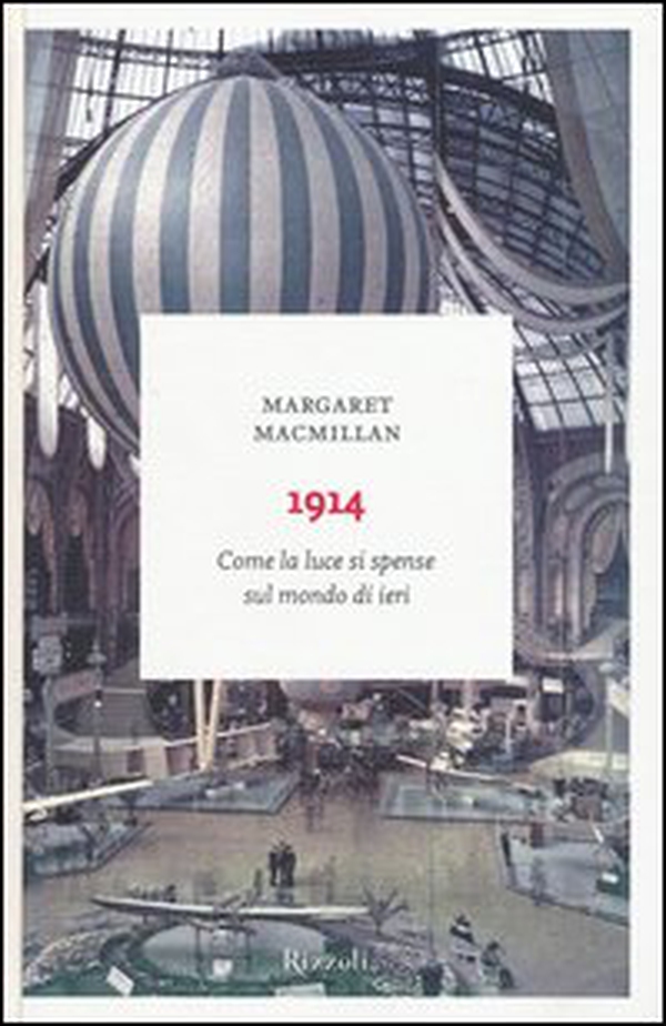 1914. Come la luce si spense sul mondo di ieri - Librerie.coop 1914. Come la luce si spense sul mondo di ieri - Librerie.coop