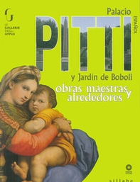 Palazzo Pitti e giardino di Boboli. Capolavori e dintorni. Ediz. spagnola - Librerie.coop