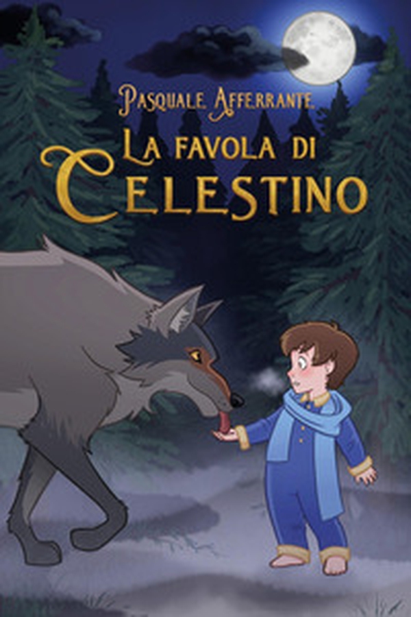 La favola di Celestino - Librerie.coop La favola di Celestino - Librerie.coop