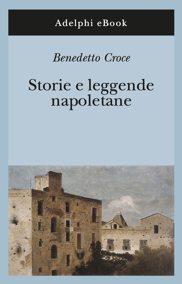 Storie e leggende napoletane - Librerie.coop Storie e leggende napoletane - Librerie.coop