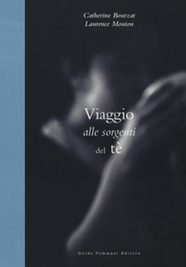 Viaggio alle sorgenti del tè - Librerie.coop Viaggio alle sorgenti del tè - Librerie.coop