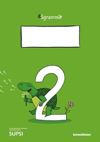 Sgrammit: quaderno verde 2. «Il testo narrativo e il testo descrittivo» - Librerie.coop